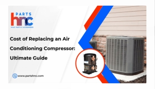 The Complete Guide to Air Conditioning Compressor Replacement Costs
