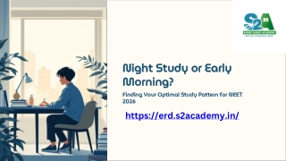 Night Study or Early Morning? Best Time for NEET 2026