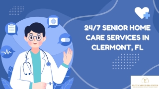 247 Senior Home Care Services in Clermont, FL