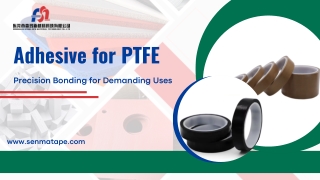 Adhesive for PTFE