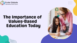 The Importance of Values-Based Education Today