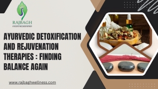 Ayurvedic Detoxification and Rejuvenation Therapies  Finding Balance Again