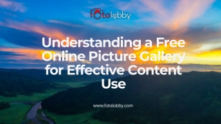 Understanding a Free Online Picture Gallery for Effective Content Use