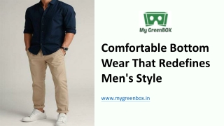 Comfortable-Bottom-Wear-That-Redefines-Mens-Style