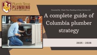 A complete guide of Columbia plumber strategy