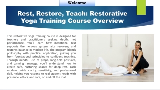 Rest, Restore, Teach - Restorative Yoga Training Course Overview