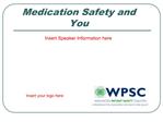 Medication Safety and You