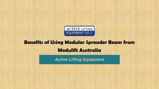 Benefits of Using Modular Spreader Beam from Modulift Australia