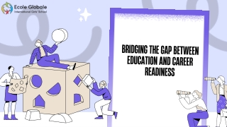 Bridging the Gap Between Education and Career Readiness