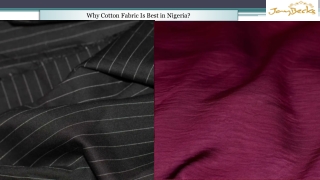 Why Cotton Fabric Is Best in Nigeria