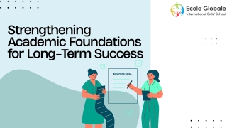 Strengthening Academic Foundations for Long-Term Success