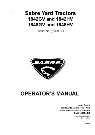 John Deere 1842GV and 1842HV 1848GV and 1848HV Sabre Yard Tractors Operator’s Manual Instant Download (PIN010001-) (Publ