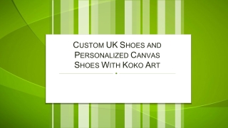 Custom UK Shoes and Personalized Canvas Shoes With Koko Art