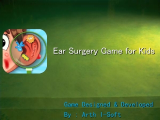 Ear Surgery Game for Kids