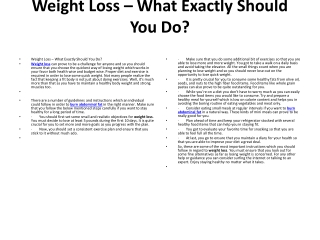 Weight Loss – What Exactly Should You Do?