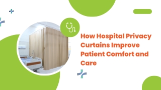 How Hospital Privacy Curtains Improve Patient Comfort and Care
