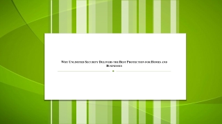 Why Unlimited Security Delivers the Best Protection for Homes and Businesses