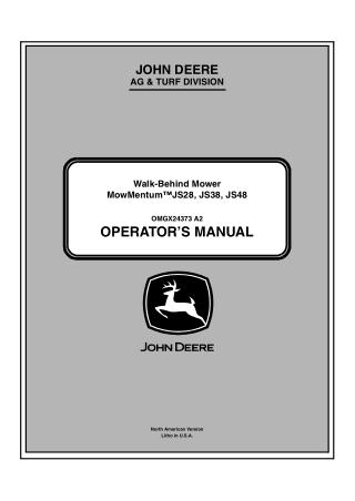 John Deere Mowmentum™ JS28 JS38 JS48 Walk-Behind Mower Operator’s Manual Instant Download (pin.010001-) (Publication No.