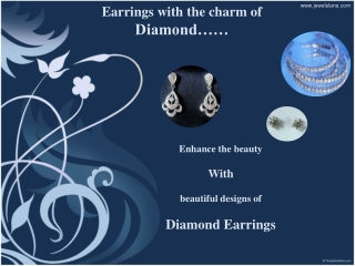 Earrings with the charm of Diamond