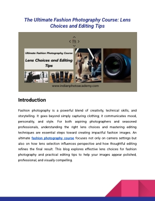 The Ultimate Fashion Photography Course_ Lens Choices and Editing Tips