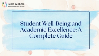 Student Well-Being and Academic Excellence A Complete Guide
