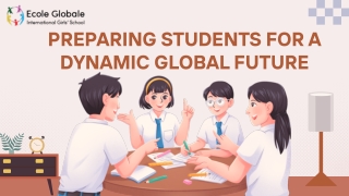 Preparing Students for a Dynamic Global Future