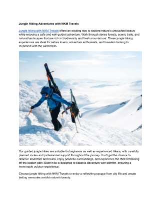 Jungle Hiking Adventures with NKM Travels