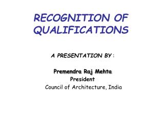 RECOGNITION OF QUALIFICATIONS