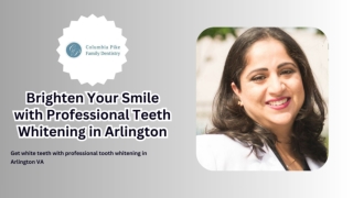 Brighten Your Smile with Professional Teeth Whitening in Arlington
