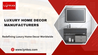 Luxury Home Decor Manufacturers
