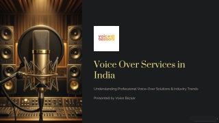 Voice Over Services in India: Professional Audio Solutions for Multilingual Medi