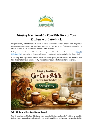 Bringing Traditional Gir Cow Milk Back to Your Kitchen With Sattvishtik
