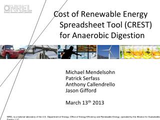 Cost of Renewable Energy Spreadsheet Tool (CREST) for Anaerobic Digestion