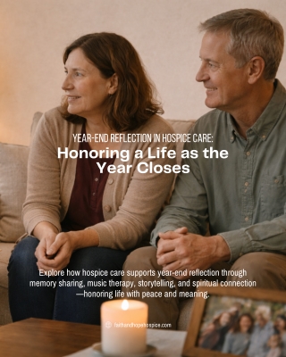 Year-End Reflection in Hospice Care Honoring a Life as the Year Closes