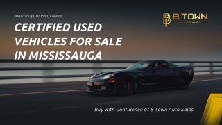 Certified Used Vehicles for Sale in Mississauga | Buy with Confidence