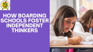 How Boarding Schools Foster Independent Thinkers