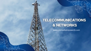 Telecommunications & Networks Market Insights  5G, Connectivity Trends & Industry Growth