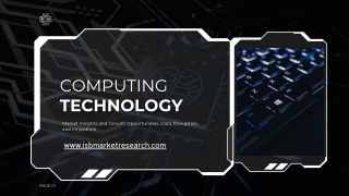 Global Computing & Technology Trends Explained  Market Research Insights
