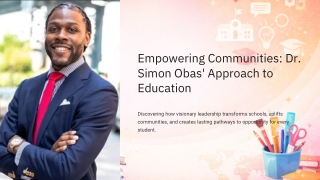 Empowering Communities Dr. Simon Obas' Approach to Education