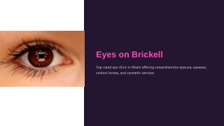 Eyes on Brickell – Trusted Eye Care & Vision Services in Miami
