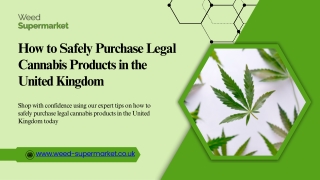 How to Safely Purchase Legal Cannabis Products in the United Kingdom