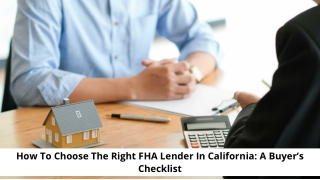 How To Choose The Right FHA Lender In California- A Buyer’s Checklist