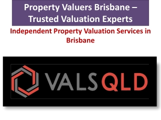 Property Valuers Brisbane | Independent Property Valuation