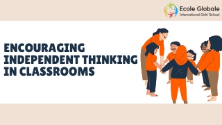 Encouraging Independent Thinking in Classrooms