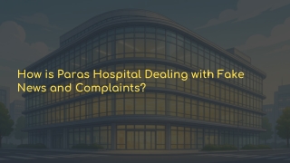 How-is-Paras-Hospital-Dealing-with-Fake-News-and-Complaints