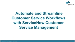 Automate and Streamline Customer Service Workflows with ServiceNow CSM