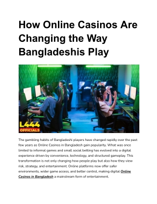How Online Casinos Are Changing the Way Bangladeshis Play