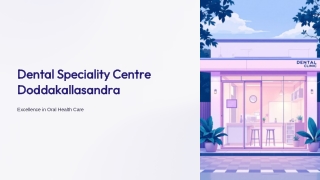 Dental-Speciality-Centre-Doddakallasandra