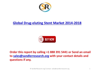 2014-2018 Global Drug-eluting Stent Market Forecasts
