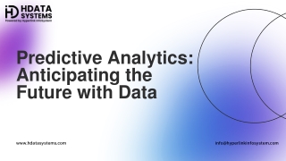 Predictive Analytics: Anticipating the Future with Data